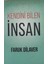 Kendini Bilen Insan( Faruk Dilaver) 1