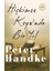Hiçkimse Koyu’nda Bir Yıl - Peter Handke 1