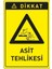Dikkat Asit Tehlikesi Levhası 1
