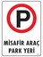 Misafir Araç Park Yeri Levhası 1