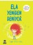 Ela Yeniden Deniyor 1