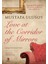 Love At The Corridor Of Mirrors - Mustafa Ulusoy 1