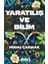 Yaratılış ve Bilim 1