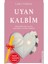 Alfa Kalem+Uyan Kalbim (Lara Tuksal)Kişisel Gelişim-Yeni Destek Kitap 1