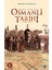 Herkes Için Kısa Osmanlı Tarihi | Yeditepe Yayınevi 9786059787871 3