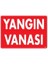 Yangın Vanası Uyarı Levhası 25X35 KOD:873 1