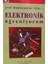 Yeni Başlayanlar Için - Elektronik Öğreniyorum Halil Çelebi (2.el kitap sahaf) 1