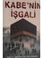 Kabe'nin Işgali Mehmet Ali Büyükkara 2elsahaf 1