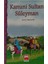 Kanuni Sultan Süleyman Ekrem Yeşilçayır (2.el kitap sahaf) 1