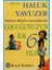Bedensel, Zihinsel ve Sosyal Gelişimiyle Çocuğunuzun Ilk 6 Yılı Haluk Yavuzer 1