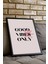 Siyah Çerçeveli Tablo, Good Vibes Only Yazı, Genç Odası Dekoru Poster No: 111932 5