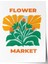 Çerçevesiz Poster, Flower Market, Mutfak Dekoru Poster No: 111781 1