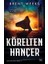 Körelten Hançer – Işıkyaratan Serisi 2 + Yapışkanlı Not Kağıdı 2