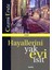 Hayallerini Yak Evi Isıt + Yapışkanlı Not Kağıdı 2