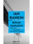 Bırak Kanasın + Yapışkanlı Not Kağıdı 2