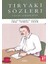 Tiryaki Sözleri (Cep Boy) + Yapışkanlı Not Kağıdı 2