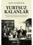 Yurtsuz Kalanlar + Yapışkanlı Not Kağıdı 2