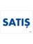 Satış Uyarı Levhası 17,5X25 KOD:1740 1