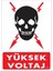 Yüksek Voltaj Uyarı Levhası 25X35 KOD:1100 1