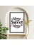 Home Sweet Motto Büyük Boy Renkli Solmaz Kaliteli Baskı Çerçeve Görünümlü Mdf Tablo 70X50CM 234 2