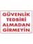 Güvenli Tedbiri Uyarı Levhası 25X35 KOD:1412 1