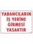 Yabancı Uyarı Levhası 25X35 KOD:1402 1
