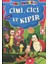 Cimi, Cici ve Kıpır - Öz Saygı / Mini Masallar 1