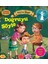 Doğruyu Söyle - Değerlere Ilk Adım 1