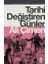 Tarihi Değiştiren Günler 1