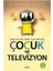 Kişilik Gelişimi Açısından Çocuk ve Televizyon 1