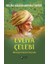 Evliya Çelebi / Dünyayı Gezen Seyyah 1