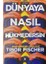 Dünyaya Nasıl Hükmedersin 1