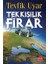 Tek Kişilik Firar 1