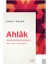 Ahlâk - Yeni Bir Yaklaşım 1