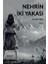 Nehrin Iki Yakası 1