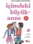 Içimdeki Büyükanne 1