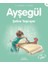 Ayşegül Serisi 28 - Şehre Taşınıyor 1