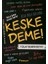 Keşke Deme! 1