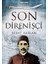 Son Direnişçi 1