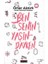 Ben Senin Yaşındayken 1
