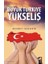 Büyük Türkiye Yükseliş 1