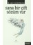 Sana Bir Çift Sözüm Var 1
