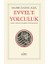 Evvele Yolculuk 1