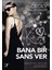 Bana Bir Şans Ver + Yapışkanlı Not Kağıdı 2