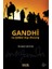 Gandhi ve Şiddet Dışı Direniş 1