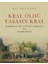 Kral Öldü Yaşasın Kral 1