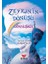 Zeyra'nın Dönüşü Gökkuşağı 1
