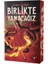 Birlikte Yanacağız + Yapışkanlı Not Kağıdı 2