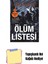 Ölüm Listesi + Yapışkanlı Not Kağıdı 1