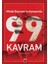 Mikâil Bayram’ın Aynasında 99 Kavram 1